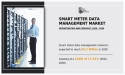 Why Invest in Smart Meter Data Management Market Share Reach USD 5.2 Billion by 2030 Growing with 17.23% CAGR