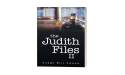 LEGAL THRILLER “THE JUDITH FILES II” ENTANGLES THE COMPLEXITIES OF LEGISLATION AND PERSONAL TURMOIL