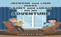Kimberley Mabe Highlights Heartwarming Children's Book 'Jackson and Liam Meet Lukah and Lainey on an Adventure'