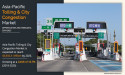 Asia-Pacific Tolling and City Congestion Market Expected to Exceed $3.9 Billion by 2025