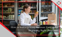 How to Start a Grocery Business: Getting the Beginning Right (Part One) - YourRetailCoach Dubai