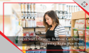 How to Start a Grocery Business: Getting the Beginning Right (Part Two) - YourRetailCoach Dubai
