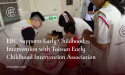 EBC Financial Group Partners with Taiwan Early Childhood Intervention Association to Support Early Childhood Development