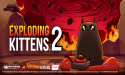 Marmalade Game Studio Lights a Fuse for Exploding Kittens ® 2