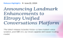 Eltropy Announces Key Enhancements to Unified Conversations Platform
