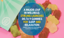 A Major Leap in Wellness: Stirling Launches Delta 9 Gummies for Sleep and Relaxation