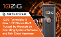 10ZiG Technology is Now ‘UEFI Secure Boot Trusted’ by Microsoft on Operating Systems/Software and Thin Client Hardware
