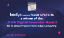 Telco Systems Wins the 2024 Intellyx Digital Innovator Award