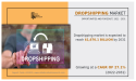 Dropshipping Market 2031: Emerging Trends, Market Opportunities, Investment Risks, Key Developments