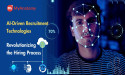 AI-Driven Technologies Revolutionizing The Hiring Process