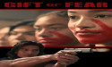 Acclaimed Winner of Over 25 Indie Film Festival Awards - GIFT OF FEAR Available to Streaming VOD Beginning July 9