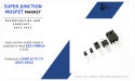 Super Junction MOSFET Sector: Industry Revenue Projected to Hit $10.4 Billion by 2032