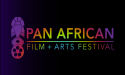 Deadline to Submit for 2025 Pan African Film & Arts Festival Draws Near