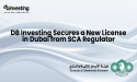 DB Investing Secures a New License in Dubai from SCA Regulator