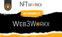 NFT Workx Announces Rebrand to Web3 Workx: Embracing the Future of Web3 and Tokenization