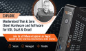 10ZiG® Promotes Modernized Thin & Zero Clients with Zero Trust ecOSystem as Part of VMware Explore 2024 Las Vegas