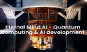 VizConnect, Inc. (VIZC: OTC) Strategic Partner, Eternal Mind, Working on World’s 1st Quantum Computing Algorithm for AGI