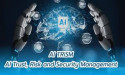 AI Trust, Risk and Security Management Market Critical Analysis with Expert Opinion: Microsoft, SAP, Splunk