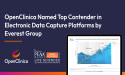 OpenClinica Named Top Contender in Electronic Data Capture (EDC) Platforms by Everest Group