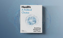 Latest Health – A Political Choice: Building Resilience and Trust to launch at World Health Summit