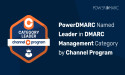 PowerDMARC Named Leader in DMARC Management Category by Channel Program