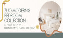 ZUO is premiering a beautiful collection of Bedroom Furniture