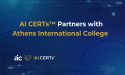 AI CERTs™ Partners with Athens International College to Offer Industry-Leading AI and Blockchain Certifications
