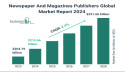 Newspaper And Magazines Publishers Market Segments, Drivers, Restraints, And Trends For 2024-2033