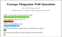 George Magazine Shock Poll: 76% of Responders Have Already Voted, Only 6% feel Voting Rigged
