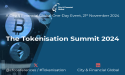 Goldman Sachs, Deutsche Bank, and J.P. Morgan Finance Experts among Speakers at Tokenisation Summit 2024