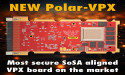 Sundance Polar-VPX: Most Secure SoSA Aligned VPX Board In The Market, with Advanced Features for Demanding Applications