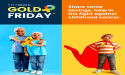  On Black Friday PREP4FGold Wants You to Participate in Gold Friday a Day of Sharing Savings to Save Children with Cancer 