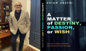 Aslam Khatri Releases his Book 'A Matter of Destiny Passion or Wish'