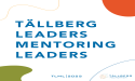 Tällberg Foundation Announces 2025 Tällberg Leaders Mentoring Leaders Program