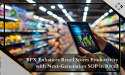 BPX Enhances Retail Stores Productivity with Next-Generation SOP in Retail