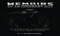 Memoirs of an Ordinary Guy by E. J. Rosenwinkel Offers A Journey Through Life's Chaos and Humor