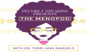 Houston Urogynecologist Dr. Terri-Ann Samuels Launches Redefines Menopause Conversations with New Podcast Series