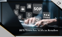 BPX Revolutionizes Retail Operations with Launch of Standard Operating Procedures (SOPs)