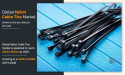 Nylon Cable Ties Market Growth Is Likely To Reach a Valuation of Around $253.6 Million by 2026
