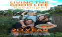 LIVING THE GOOD LIFE – How One Family Changed Their World From Their Own Backyard – REVAMPED
