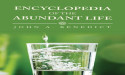 'Encyclopedia of the Abundant Life': A Comprehensive Guide by John A. Benedict