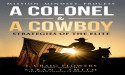 'A Colonel & A Cowboy' Soars to #1 on Amazon, Sharing Powerful Insight on Resilience, Leadership, and Excellence