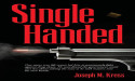 'Single Handed' by Joseph M. Kress: One Man’s War Against Drug Crisis