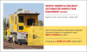 North America Railway Automated Inspection Equipment Market Size Expected to Reach $831.6 Billion by 2027