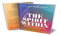 Dr. Jon Robertson Explores Humanity’s Inner Spiritual Journey in “The Spirit Within”