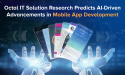 Octal IT Solution Research Predicts AI-Driven Advancements in Mobile App Development for 2025 and Beyond