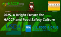 A Bright Future for HACCP and Food Safety Culture in 2025