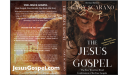  Announcement: 'The Jesus Gospel' - A New Chronology of Jesus' Life, Combining All Four Gospels in One Book 