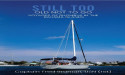  Captain Fred Braman, USN (ret), Chronicles Epic Sailing Adventures in Still Too Old Not to Go 