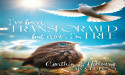  New Release: I've Been Transformed, But Now I’m Free by Cynthia L. Holloway 